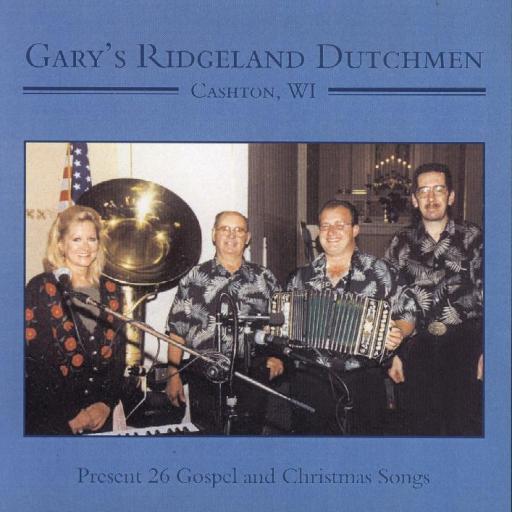 Ridgeland Dutchmen " Present 26 Gospel And Christmas Songs " - Click Image to Close